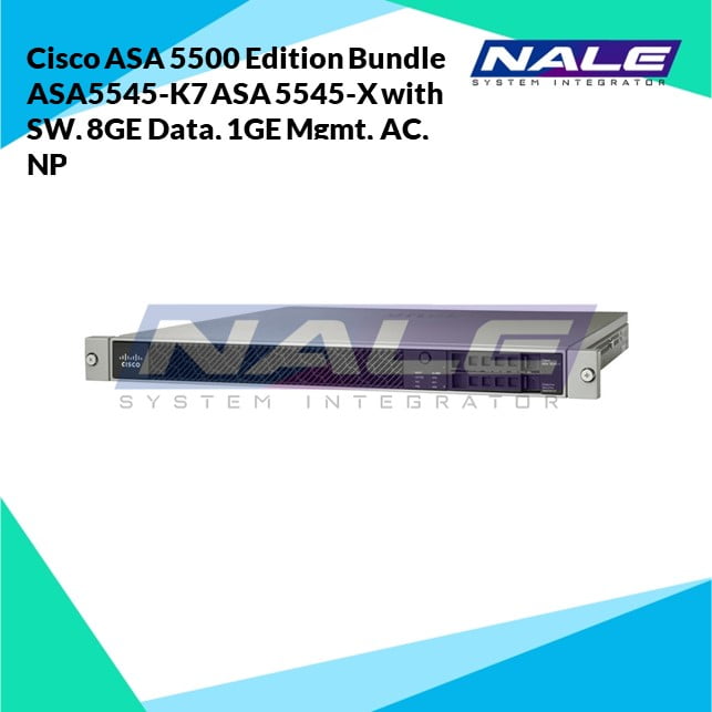 Cisco ASA 5500 Edition Bundle ASA5545-K7 ASA 5545-X with SW, 8GE Data, 1GE Mgmt, AC, NPE